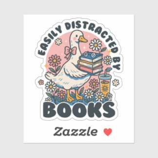 Adesivo Easily Distracted by Books Cute Goose Bookworm