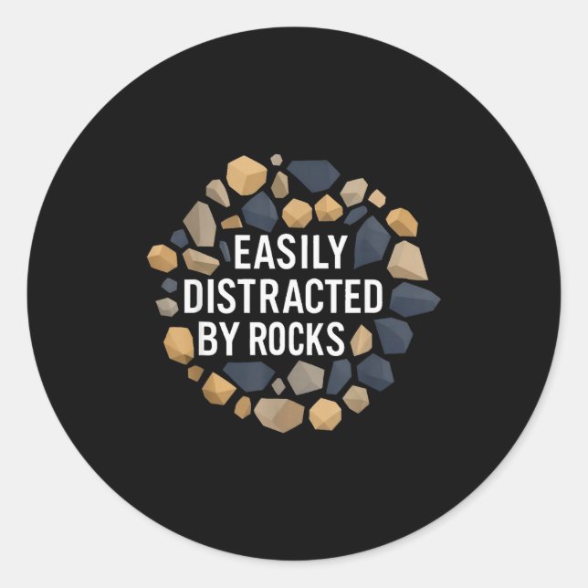 Adesivo Easily Distracted By Rocks Funny Geology Rock Coll (Frente)