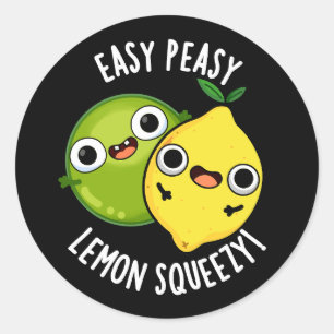 Adesivo Easy Peasy Lemon Squeezy Trocadilho Divertido de F