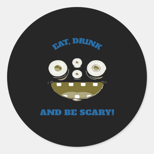 Adesivo Eat Drink And Be Scary Classic Minimal Clean (Frente)