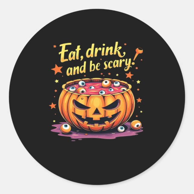 Adesivo Eat Drink And Be Scary Scary Movie Night Halloween (Frente)