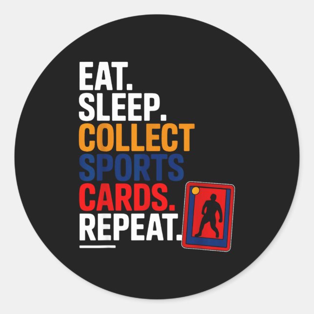 Adesivo Eat Sleep Collect Srts Cards Repeat  (Frente)