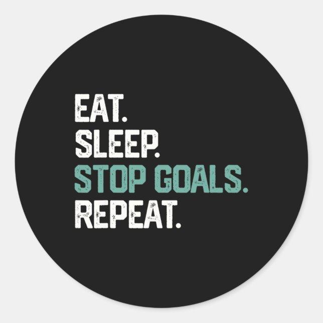 Adesivo Eat Sleep Stop Goals Repeat Goalie Soccer Hockey K (Frente)