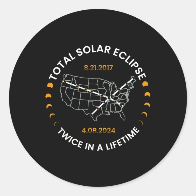 Adesivo Eclipse Solar Duas Vezes Na Vida 2024 Total Solar  (Frente)