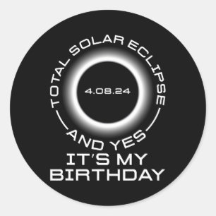 Adesivo Eclipse Solar Total e Sim É O Meu Ap de Aniversári