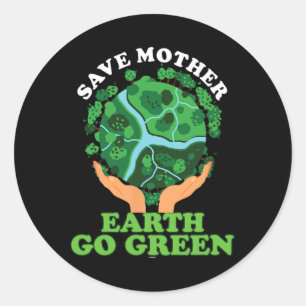 Adesivo Ecologista Ecologista Armazena Mãe Terra Ir em Ord
