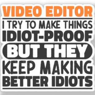 Adesivo Editor De Vídeo Eu Tento Fazer Coisas Engraçadas