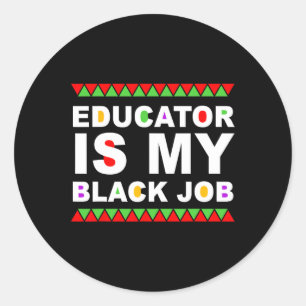 Adesivo Educador é meu trabalho negro História negra, cita