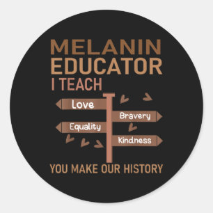 Adesivo Educador Melanin Black Professores Afro-Americanos