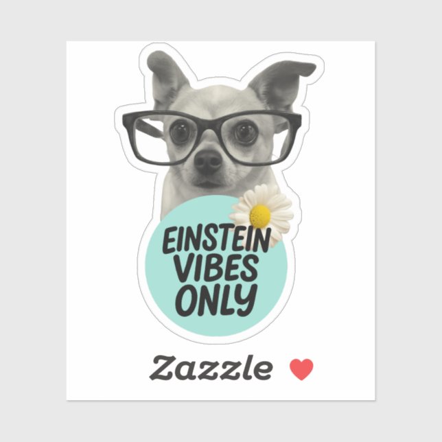 Adesivo Einstein apenas vibes - Smart & Sassy Sticker (Folha)