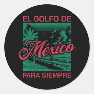 Adesivo El Golfo De México Para Siempre