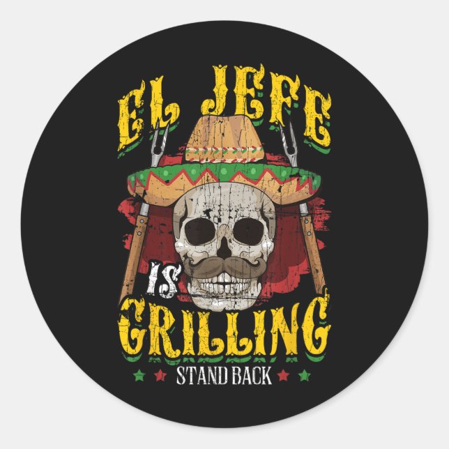 Adesivo El Jefe Está Griling De Volta _ Engraçado Griling  (Frente)