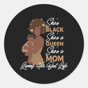 Adesivo Ela é negra Ela é uma rainha Ela é uma mãe. Mãe ne