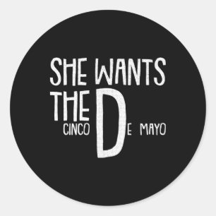 Adesivo Ela Quer Cinco De Mayo Encantado Humor Pun Mexi