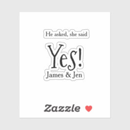 Adesivo Ele perguntou ela disse sim festa de noivado nome 