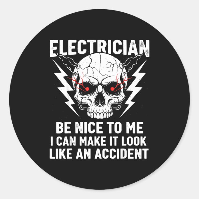 Adesivo Electrician Humor Be Nice To Me Funny Electrician  (Frente)