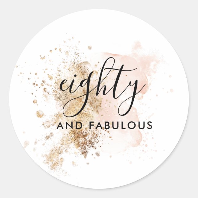 Adesivo Elegante 80 E Fabulosa, 80 de Aniversário de Mulhe (Frente)