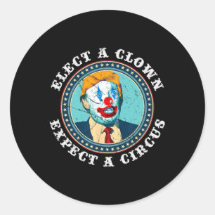 Adesivo Eleger Um Palhaço Esperando Um Circo T Camisa Anti