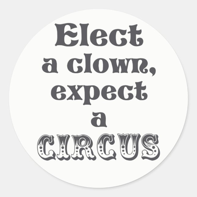 Adesivo Eleger um palhaço, esperar um circo Anti-Vedantes (Frente)