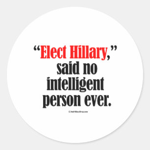 Adesivo Eleito Hillary disse que nenhuma pessoa inteligent