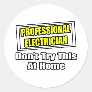 Adesivo Eletricista profissional... Não tente isso em casa