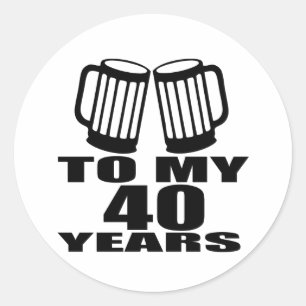 Adesivo Elogios a meus 40 anos do design do aniversário