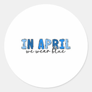 Adesivo Em abril, Vestimos a Autismo Azul Autismo Conscien