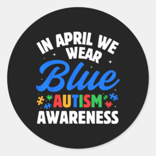 Adesivo Em Abril, Vestimos A Consciência Azul Do Autismo P