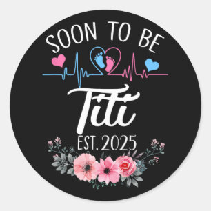 Adesivo Em Breve Ser Titi 2025, Primeira Vez Anunciar A Gr