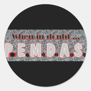 Adesivo Em caso de dúvida, P.E.M.D.A.S.