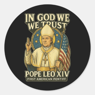 Adesivo Em Deus, confiamos no Papa Leo Xiv Primeiro Pontif