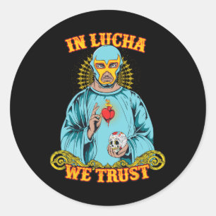 Adesivo Em Lucha, Confiamos Em Camisa Cinco De Mayo Mexica