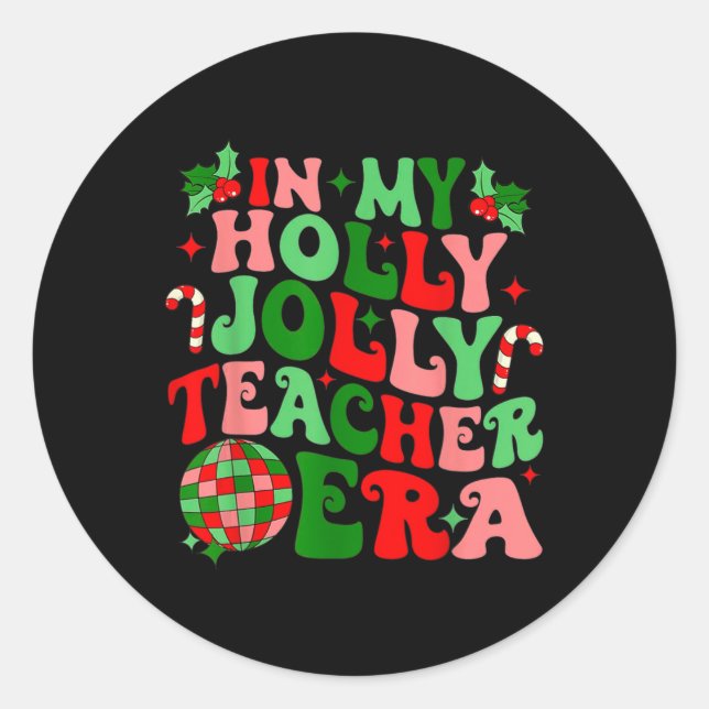 Adesivo Em Minha Holly Xmas, Professora Era Jolly, Profess (Frente)