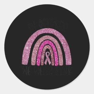 Adesivo Em outubro, Vestimos Cancer rosa-arco-íris no