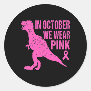 Adesivo Em outubro Vestimos O Cancer Rosa Trex Dino Ki