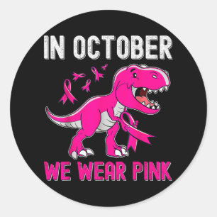 Adesivo Em outubro Vestimos O Cancer Rosa Trex Dino Ki
