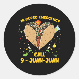 Adesivo Em Queso Emergency Cinco De Mayo Shirt Taco Call 9