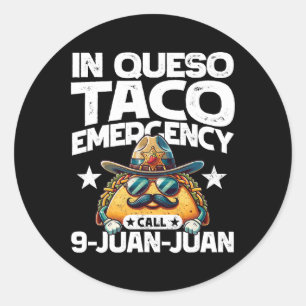 Adesivo Em Queso Taco Emergência Chamada 9 Juan Juan! Cinc