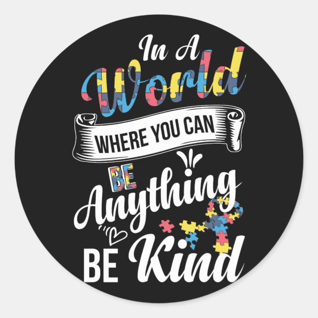 Adesivo Em Um Mundo Onde Você Pode Ser Qualquer Coisa (Frente)