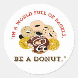 ADESIVO EM UMA PALAVRA DE BAGELS, SEJA UMA ROSQUINHA