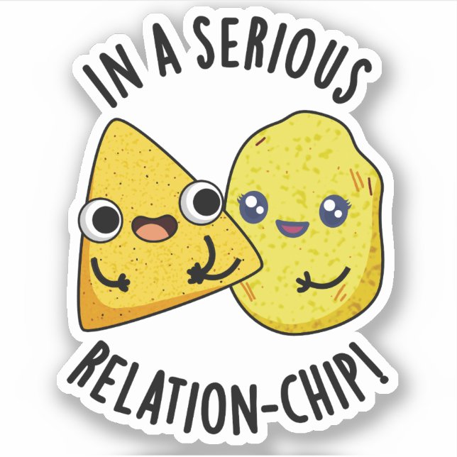 Adesivo Em Uma Relação Séria-chip Piada de Comida Divertid (Frente)