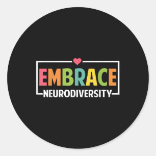 Adesivo Embrace Neurodiversity Autism Neurodivergente Awar