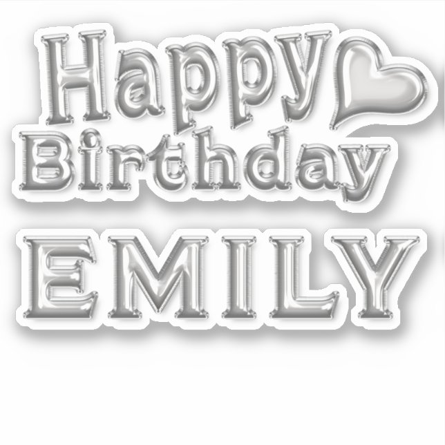 Adesivo Emily Happy Birthday silver Aufkleber Sticker (Frente)