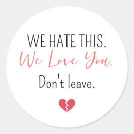 Adesivo Emotional Farewell Coworker Don’t Leave