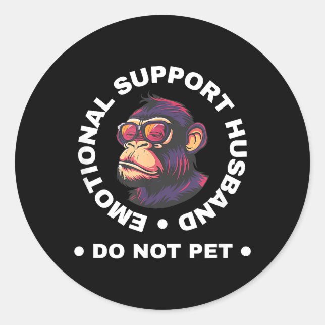 Adesivo Emotional Support Husband Do Not Pet Monkey Funny (Frente)