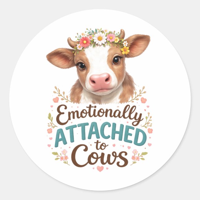 Adesivo Emotionally Attached to Cows | Funny Cow Lover (Frente)