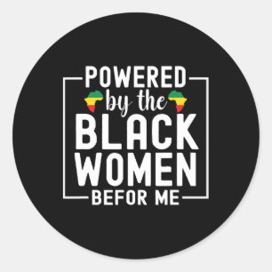Adesivo Empoderado pelas Mulheres Negras Antes de Mim Hist