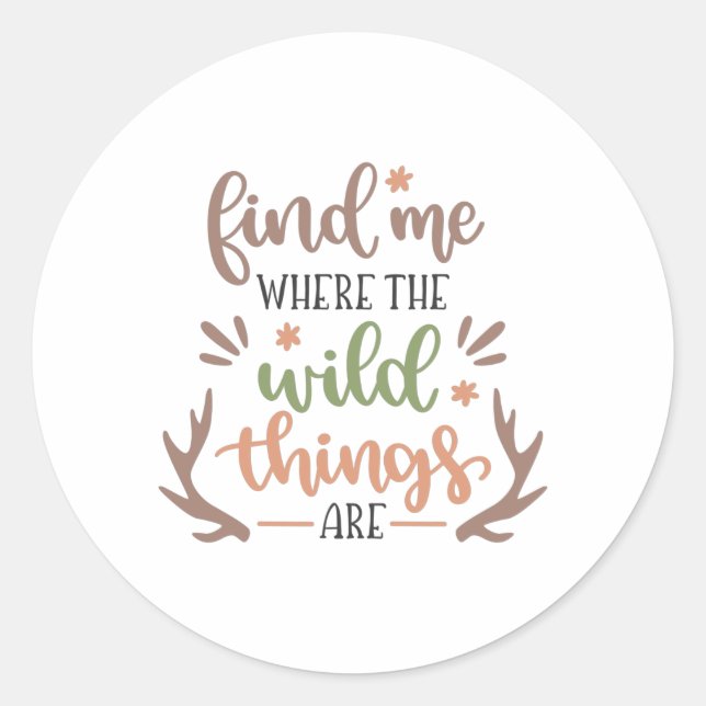 Adesivo Encontre-me onde estão as coisas selvagens (Frente)