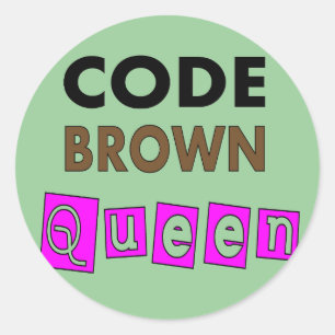 Adesivo Enfermeira engraçada "CODE BROWN RAEN" presentes