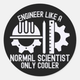 Adesivo Engenheiro Como um Cientista Normal Só que Mais Le